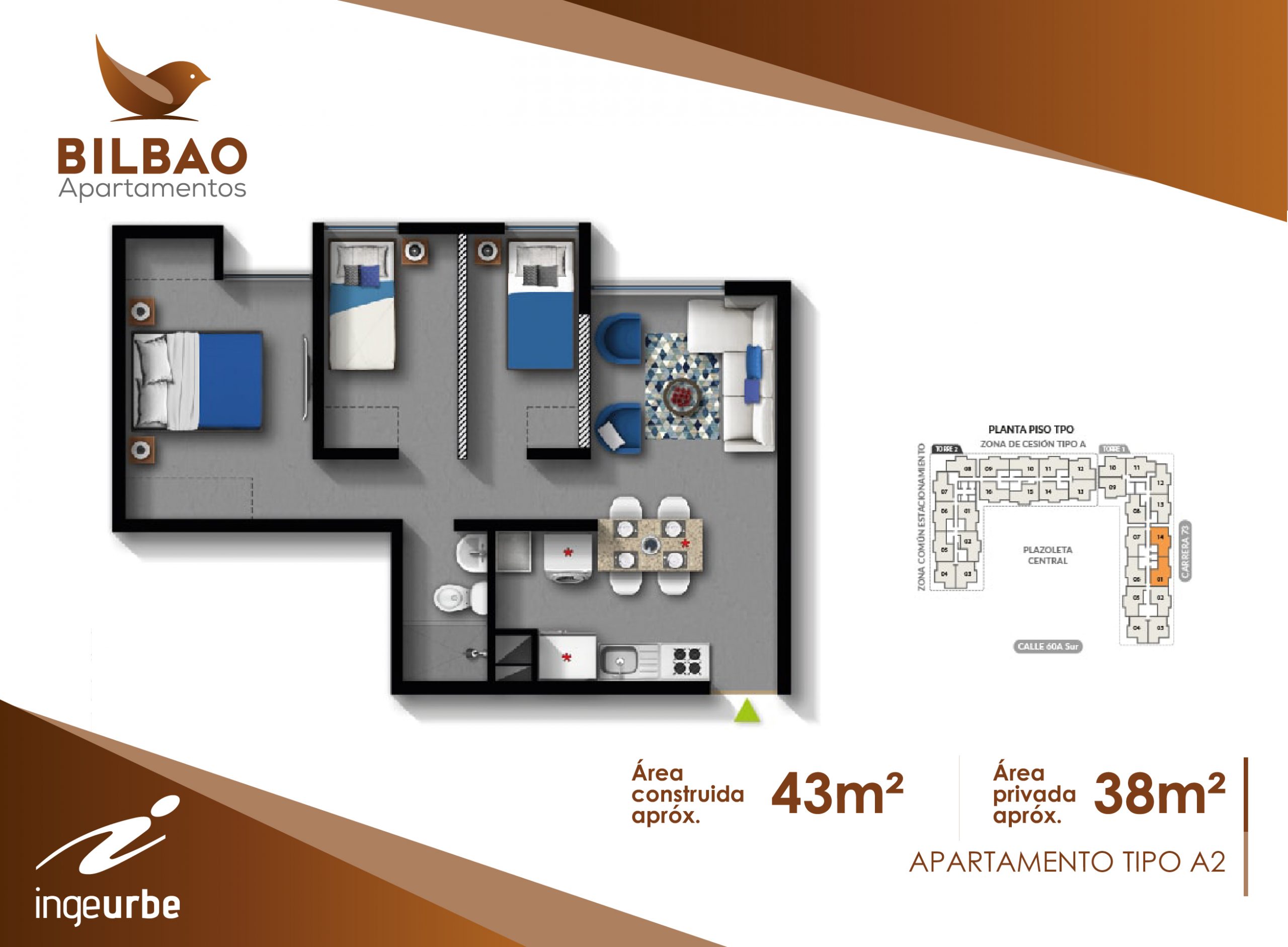 TIPO A2
 
  
   Área construida aprox.:
   43  m2
  
  
   Área privada aprox:
   38  m2